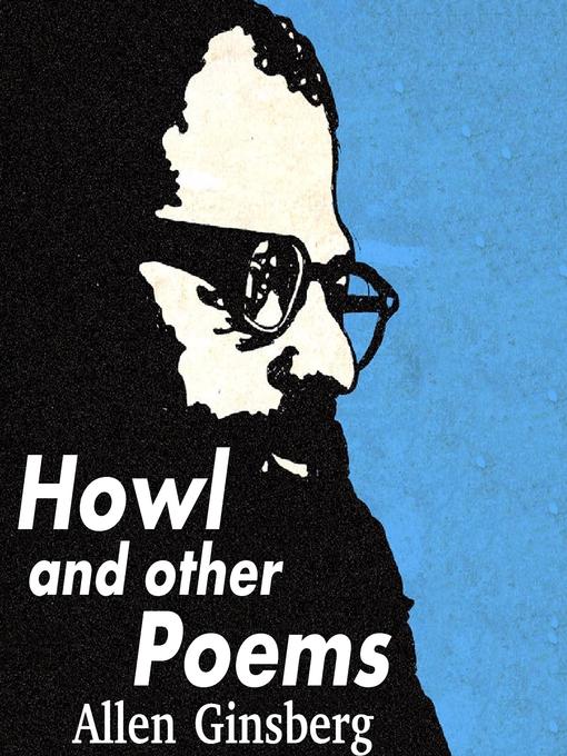 Title details for Howl and Other Poems by Allen Ginsberg - Available
